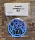 Magnetic Bottle Opener-WORLD'S BEST DAD