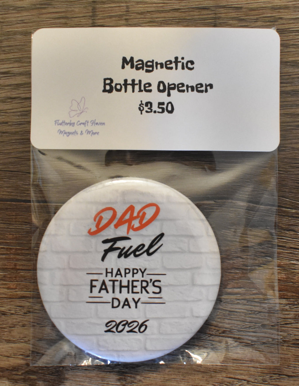 Magnetic Bottle Opener-DAD FUEL 2026