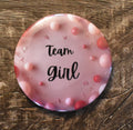 2 Inch Round Button TEAM BOY/GIRL (Pack of 10)