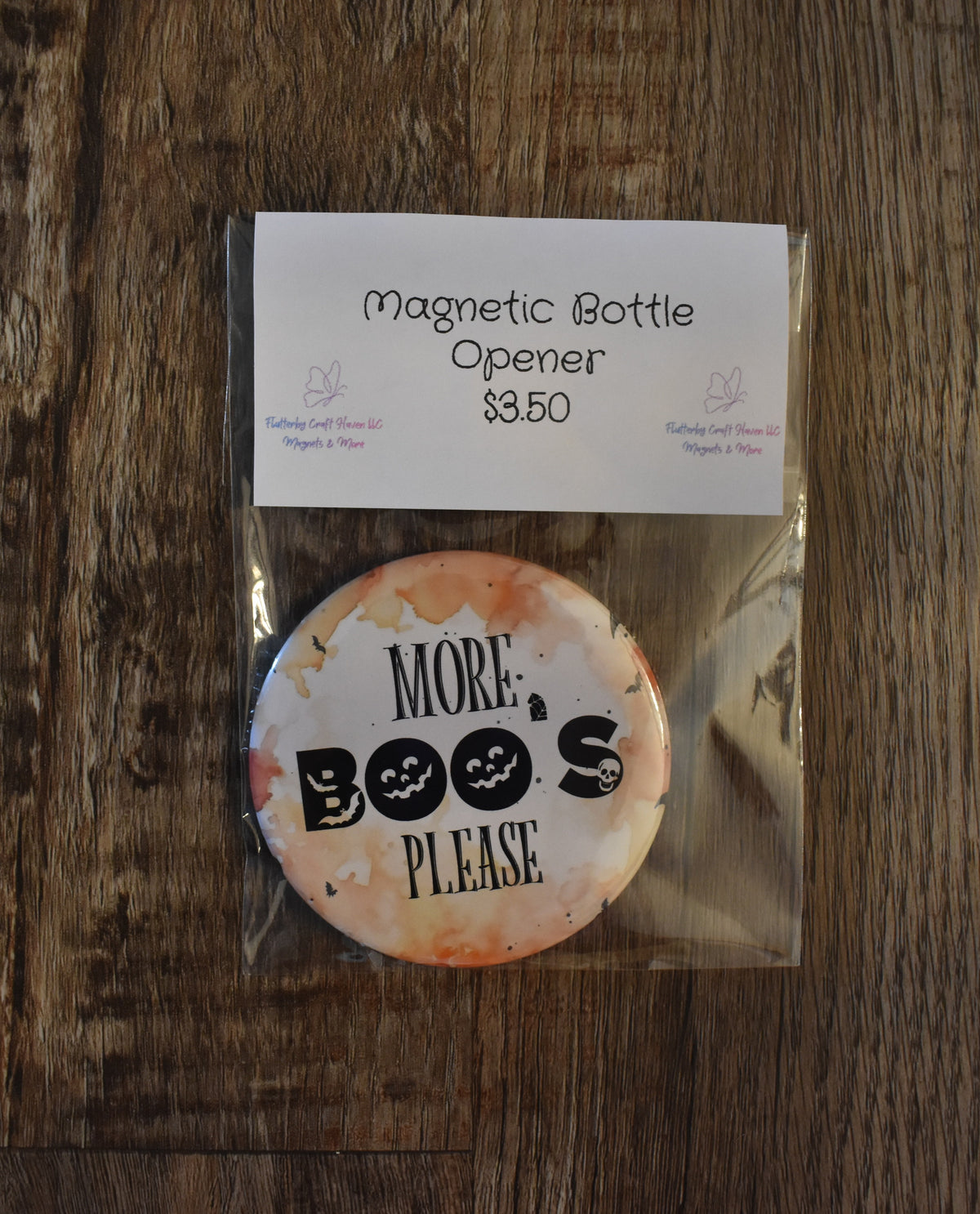 Magnetic Bottle Opener MORE BOOS PLEASE